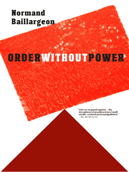 Title details for Order Without Power by Normand Baillargeon - Available